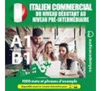 italien commercial a1-b1 (audiolibro)