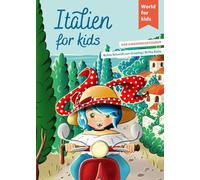 Italien for kids: Der Kinderreiseführer. Wissenswertes über Land und Leute. Mitmachbuch mit viel Platz zum Kreativsein für den nächsten Familienurlaub. Für Kinder ab 6: 2
