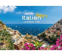Italien - La Dolce Vita - 2027 - Kalender DIN A3: Der Wandkalender mit den schönsten Motiven aus Italien für das Jahr 2027 im Format DIN A3 (ca. 42 x 30 cm)!