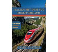 ITALIEN MIT DEM ZUG REISEFÜHRER 2026: DIE KUNST DER TREPPEN: EIN MEISTERPLAN FÜR NAHTLOSES & NACHHALTIGES ABENTEUER