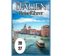 Italien Reiseführer 2027