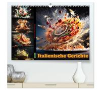 Italienische Gerichte (hochwertiger Premium Wandkalender 2026 DIN A2 quer), Kunstdruck in Hochglanz: Der ultimative Italien Food Kalender, nicht nur für Pizzaliebhaber