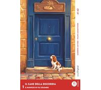 Italienische Krimi-Lektüre A1-A2 - Il cane della discordia (+ Audio-Online): Italienisch lesen und alles verstehen - ohne Wörterbuch | ... Krimi-Lektüre A1-A2 - Frank-Lesemethode)