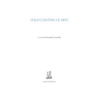 Italo Calvino, le arti