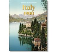 Italy 1900. A Portrait in Color: Mehrsprachige Ausgabe