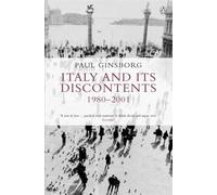 Italy and its Discontents 1980-2001
