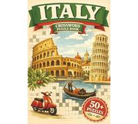 Italy Crossword Puzzle Book: Crossword Puzzles with Easy to Read Print about Italy and More | 6x9 inches, 110 pages | 50+ Puzzles ... Gift for Vacations, Holidays and Relaxation
