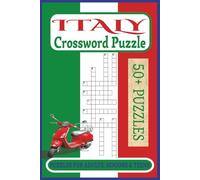 Italy Crossword Puzzles: Crossword Puzzles with Easy to Read Print about Italian Food, Cities, Culture, and More | 6x9 inches, 120 pages | 50+ Puzzles ... Gifts for Vacations, Holidays and Relaxation