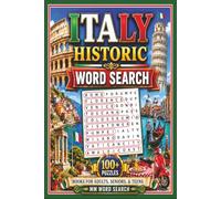Italy Historic Word Search Puzzle Book: Word Search with Easy to Read Print about Historic Italy, Ancient Rome, Pompeii, Vatican City, Florence, and ... Gift for Vacations, Holidays and Free Times.
