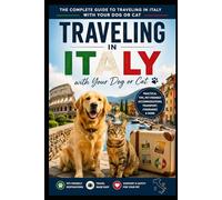 Italy Pet-Friendly Travel Guide 2026: Where to Stay, Eat and Travel Comfortably with Your Dog or Cat