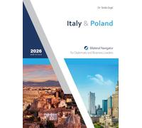 Italy & Poland: Bilateral Navigator for Diplomats and Business Leaders, 2026 edition