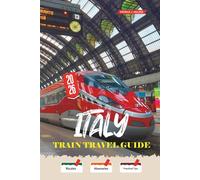 ITALY Train Travel Guide 2026: Bernina Express, Trenitalia Intercity Night, and Honest Booking Advice for Independent Visitors on a Realistic Budget