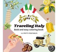Italy Travel Coloring Book: Cozy, Easy-to-Color Scenes of La Dolce Vita