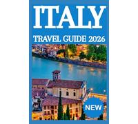ITALY TRAVEL GUIDE 2026