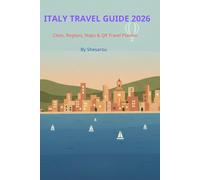 ITALY TRAVEL GUIDE 2026: Cities, Regions, Maps & QR Travel Planner (Smart Travel QR Guides)