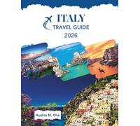 ITALY TRAVEL GUIDE 2026: Essential Tips for First-Time Visitors