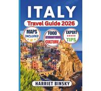 Italy Travel Guide 2026: Your Expert Budget-Friendly Guide to Explore Rome, Florence, Milan, Venice, Iconic Landmarks, Hidden Gems, Food Culture, and Hassle-Free Exploration with Insider Tips