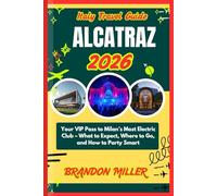 ITALY TRAVEL GUIDE ALCATRAZ 2026: Your VIP Pass to Milan’s Most Electric Club - What to Expect, Where to Go, and How to Party Smart