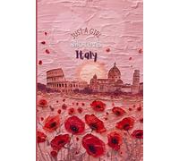 Italy Travel Journal - Pink Trip Diary with Red Poppies Bloom | Cute Italy Souvenir Notebook for Girls, Teens, Women & Europe Lovers to Write Memories | 120 Wide-Ruled Pages - Paperback
