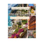 Italy Travel Planner 2026: The Ultimate Guide & Itinerary Organizer | Rome, Florence, Venice, Tuscany & Amalfi Coast | Trip Budget, Transport & Food ... Dives, Packing Lists, and Italian Phrasebook
