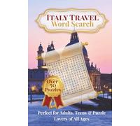 Italy Travel Word Search Puzzle Book: Word Searches with Easy to Read Print about Adventures, Famous Places, Cuisine, Nature, History and more | 6x9 ... | Gift for Vacations, Holiday and Free Times