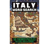 Italy Word Search: 50 Themed Puzzles for Adults, Seniors & Teens | 6 x 9 inches, 100 pages (Let’s Explore the World! Location-Themed Word Searches)