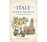 Italy Word Search: A Curated Puzzle Collection for Adults, Seniors and Teens: 50+ Themed Puzzles with Solutions Included | Relaxing Brain Games ... of Italy | Ideal for Vacation or a Gift