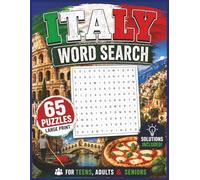 Italy Word Search Book: Explore Italy Through 65 Challenging Puzzles Featuring Culture, Cities, Food & Landmarks | Large print | 8.5x11 inches | 65 ... | 130 pages (Travel Word Search Puzzles)
