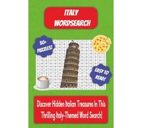 Italy Word Search Book: Italian Themed Word Search With Easy To Read Text Including Cities, Culture And Landmarks | 6x9 Inches, 110 Pages | 50+ ... Gift For Holidays And Special Occasions
