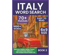 Italy Word Search: Discover the Beauty of Italy One Word at a Time: 1000+ Italy-Inspired Words Across 70+ Fun and Educational Puzzles Featuring ... & More! (The Word Search Challenge Series)