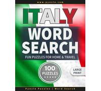 Italy Word Search - Large Print: People, Places, Everyday Life - and Everything in Between: Fun Puzzles for Home & Travel