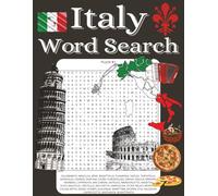 Italy word search: Large print word searches with easy to read 2500+ words, Italian, Europe, History, landmarks, culture, food | 8.5x11 inches, 128 ... gift for vacations, holidays and free times