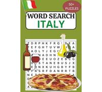 Italy Word Search Puzzle Book: 50+ Fun Puzzles About Italy, Italian Culture, Food, Landmarks & More | Perfect Gift for Travel Lovers, Vacations & Free Time