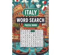 Italy Word Search Puzzle Book: 50 Pages of Italian Themed Puzzles | Large Print Format | 6 x 9 Size | Fun Italy Facts | For Adults and Seniors | Perfect Gift