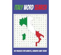 Italy Word Search Puzzle Book: 55 Puzzles for Adults, Seniors and Teens