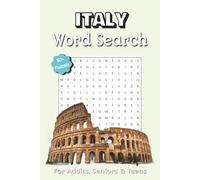 Italy Word Search Puzzle Book: Discover Italy Through 50+ Word Search Puzzles | Perfect Gift for Travel Lovers, Foodies, and Puzzle Fans | 6x9 Inches, 110 Pages of Fun
