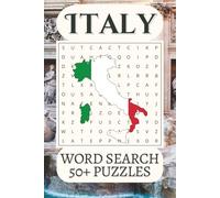 Italy Word Search Puzzle Book: Discover Italy: Word Search Puzzle Book | 6x9 Inches, 110 Pages, 50+ Puzzles | Perfect for Holidays, Vacations, Free Time or Gifting