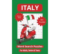 Italy Word Search Puzzle Book for Adults, Seniors & Teens | 55 Large Puzzles Celebrating Italian Culture, Food & Landmarks