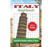 Italy Word Search Puzzle Book: Italy Word Search Puzzle Book: Easy to Read Travel-Themed Puzzles Featuring Italian Landmarks, Cities, Food, and Culture for Seniors, Adults, and Teens