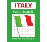 Italy Word Search Puzzle Book Large Print: Explore Italian Cities, Food, Culture & Landmarks | 50+ Fun and Relaxing Puzzles for Travel Lovers and Puzzle Fans | 8.5 x 11 inches, 112 pages |
