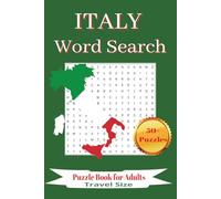 ITALY Word Search Puzzle Book: Word Searches for Adults, Teens & Seniors | Easy to Read Print about Italy | 6x9 Inches, 110 Pages | 50+ Puzzles | Solutions Included