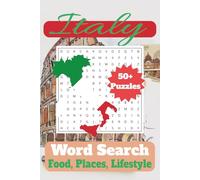 Italy Word Search Puzzle Book: Word Searches with Easy-to-Read Print about Italian Food, Places, Lifestyle and More | 6x9 inches, 110 pages | 50+ puzzles... Gift for Friends, Tourists, and Family