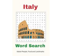 Italy Word Search Puzzle Book: Word Searches with Easy to Read Print about Italian People, Places, Culture and More | 6x9 Inches, 110 pages | 50+ Puzzles... Gifts for Holidays, Travel and Vacations