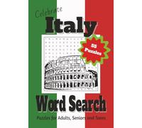 Italy Word Search Puzzle Book: Word Searches with Easy to Read Print about Italy, Italian culture, Travel sites and More | 6x9 inches, 110 pages | 50+ ... for Vacations, Holidays, and Free Time