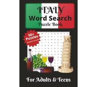 Italy Word Search Puzzle Book: Word Searches with Easy-to-Read Print about Italy, Italian Culture, Travel, Cities, Landmarks, History, and Food | Great Gift for Vacations, Holidays, and Traveling