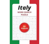 Italy Word Search Puzzle Book: Word Searches with Easy-to-Read Print about Italy, Italian Landmarks, Culture, Cities, History, Travel, and Food | 6x9 ... Gift for Vacations, Holidays, and Free Time