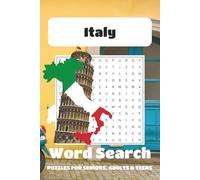 Italy Word Search Puzzle Book: Word Searches with Easy to Read Print about Italy, Italian, Travel, Sightseeing, Food, Wine and More 6x9, 660 Words, ... Trips, Nostalgia, Study and Relaxation
