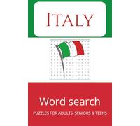 Italy Word Search Puzzle Book: Word Searches with Easy to Read Print about Italy, Italy travel, italy nostalgic and More | 6x9 inches, 110 pages | 50+ ... Gift for Vacations, Holidays, and Free Times