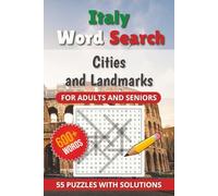 Italy Word Search Puzzles - Cities and Landmarks: Bella Italia - The Ultimate Large Print Italian Cities and Landmarks Puzzle Book | 55 Themed Word ... Word Search Puzzles for Adults and Seniors)