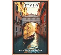 Italy Word Search Puzzles: Word Search Puzzles with Easy to Read about Italian Culture, Famous Cities, and Traditional Cuisine | 6x9 inches, 120+ ... Enthusiasts (The Global Explorer Series)